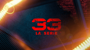 33 La Serie